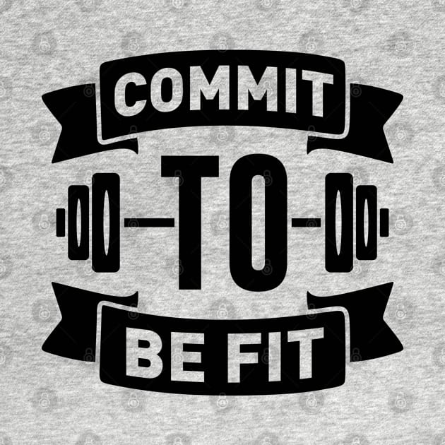 Commit to be fit by BunnyCreative